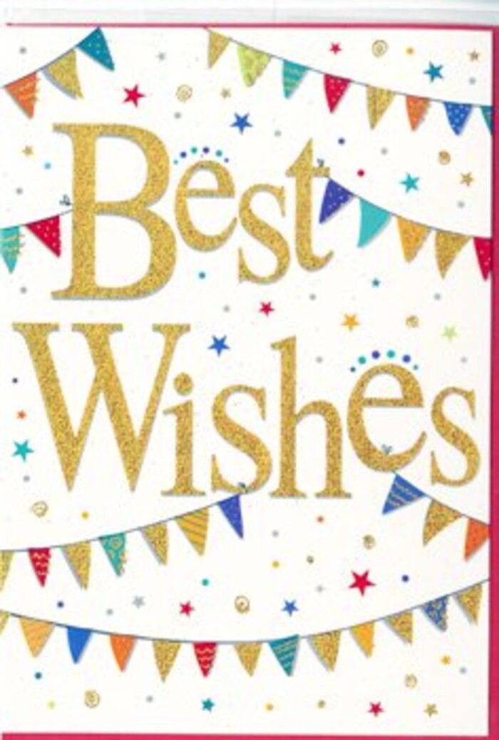In this image, a Best Wishes card exudes a bright, upbeat charm, combining playful detail with a polished finish that feels right at home in Byfleet's friendly, village-like atmosphere. Dominating the centre, the words Best Wishes are written in luxurious gold script, wide and sweeping, with each loop and curve smoothly finished. The metallic ink or foil seems to catch every trace of light, giving the letters a luminous quality that suggests texture and depth, almost as if they were carefully embossed by hand. The crisp white background works like a blank canvas, allowing the gold to shine without distraction. Encircling the message, curved rows of bunting stretch across the top and lower sections of the card, like gentle smiles framing the text. Each small pennant is filled with a contrasting block of bold colour or lively pattern-dots, stripes, and tiny geometric shapes in bright red, lively blue, grassy green, sunny yellow, and delicate pink. The overall effect recalls village fetes and community celebrations in and around Byfleet, where strings of flags might sway above stalls and laughter. Sprinkled across the open spaces are petite, delicately drawn stars and rounded confetti marks, echoing the same colour palette as the pennants. Their scattered placement suggests a burst of joy frozen in mid-air, as though confetti were tossed moments before the image was captured. The design feels light and harmonious, cheerful yet not overwhelming, making it ideal to accompany flowers for congratulations, good luck wishes, or to send warm encouragement to someone embarking on a fresh chapter. Whether it's a new home, a new school, or a big achievement, this card's joyful design supports a genuinely heartfelt message shared with loved ones in Byfleet and nearby areas.